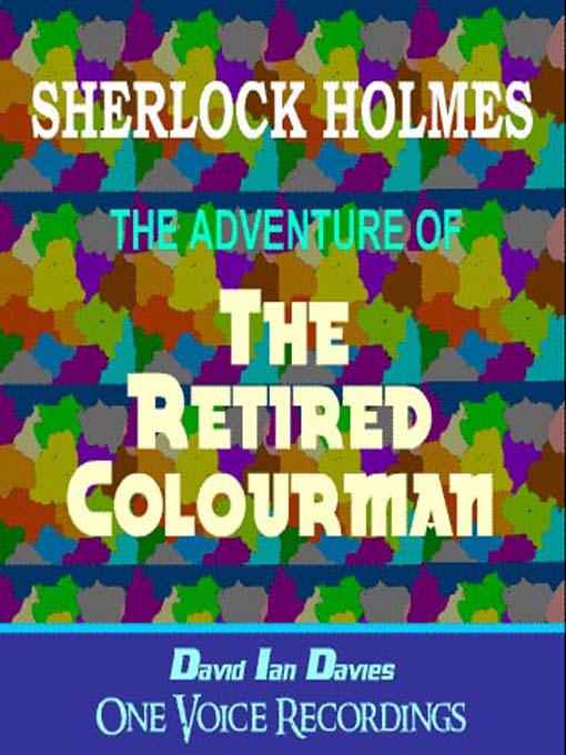 Title details for The Adventure of the Retired Colourman by David Ian Davies - Available